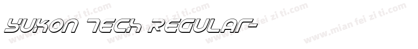 Yukon Tech Regular字体转换
